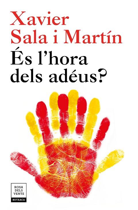 ÉS L'HORA DELS ADÉUS? (EDICIÓ ACTUALITZADA) | 9788417444242 | SALA I MARTÍN, XAVIER | Galatea Llibres | Librería online de Reus, Tarragona | Comprar libros en catalán y castellano online