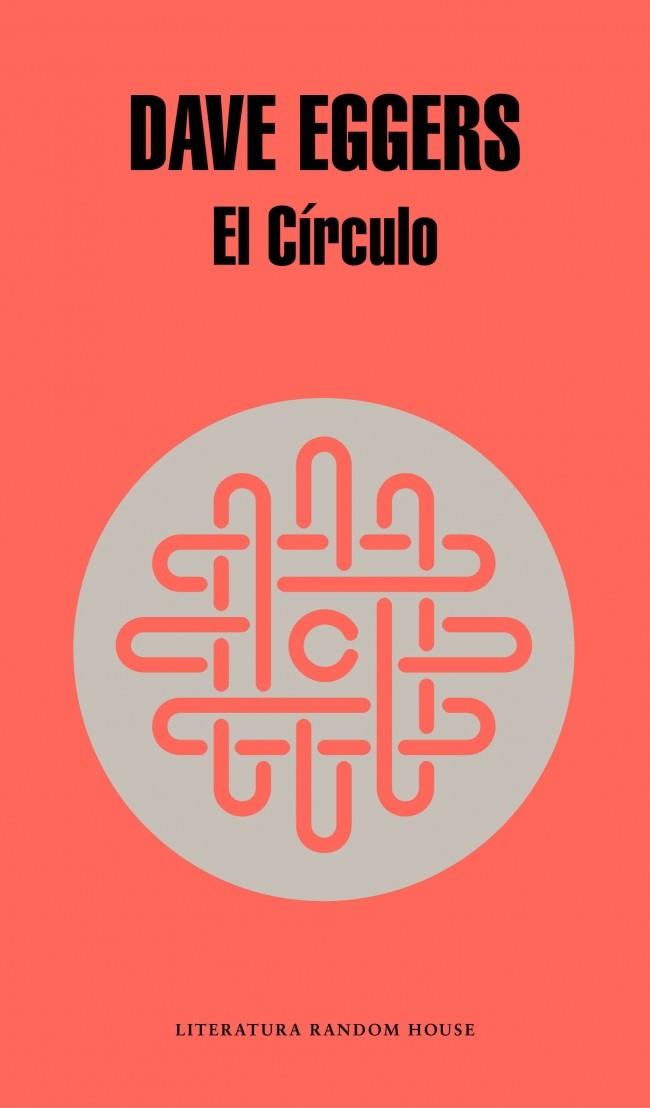 EL CÍRCULO | 9788439729082 | EGGERS, DAVE | Galatea Llibres | Librería online de Reus, Tarragona | Comprar libros en catalán y castellano online