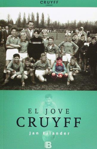 EL JOVE CRUYFF | 9788466652544 | EILANDER, JAN | Galatea Llibres | Librería online de Reus, Tarragona | Comprar libros en catalán y castellano online