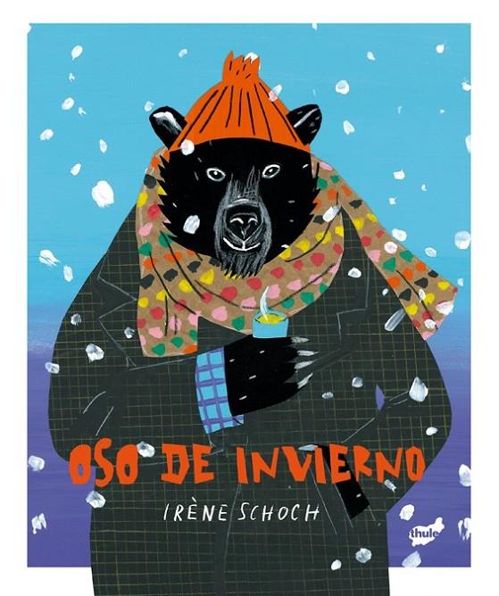 OSO DE INVIERNO | 9788418702723 | SCHOCH, IRÈNE | Galatea Llibres | Librería online de Reus, Tarragona | Comprar libros en catalán y castellano online