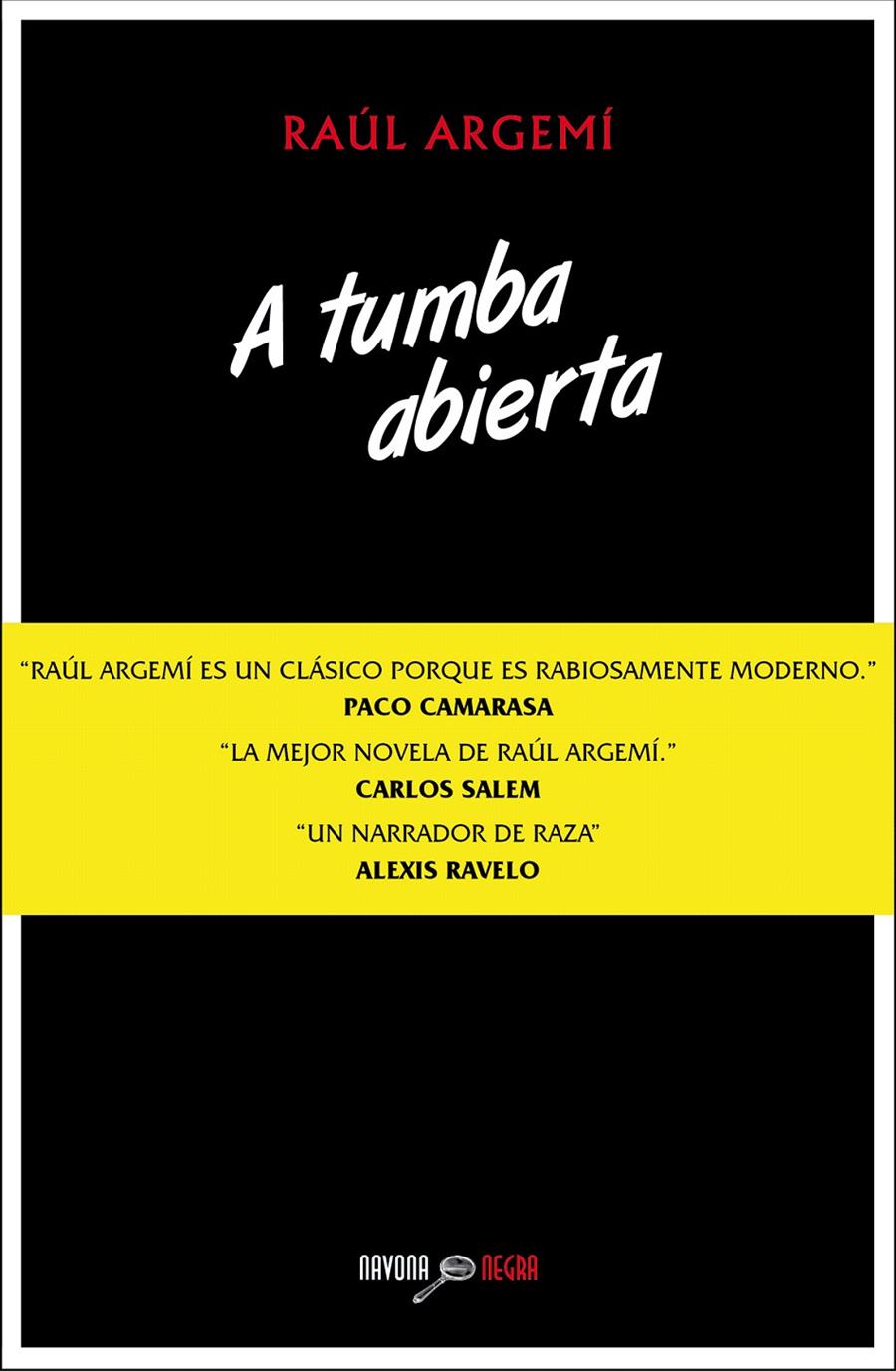 A TUMBA ABIERTA | 9788416259199 | ARGEMÍ, RAÚL | Galatea Llibres | Llibreria online de Reus, Tarragona | Comprar llibres en català i castellà online