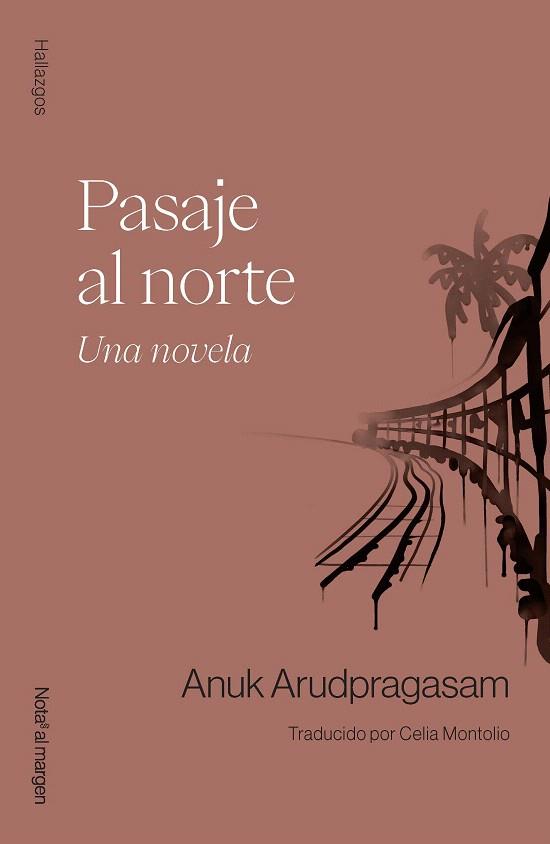 PASAJE AL NORTE | 9788409714803 | ARUDPRAGASAM, ANUK | Galatea Llibres | Librería online de Reus, Tarragona | Comprar libros en catalán y castellano online