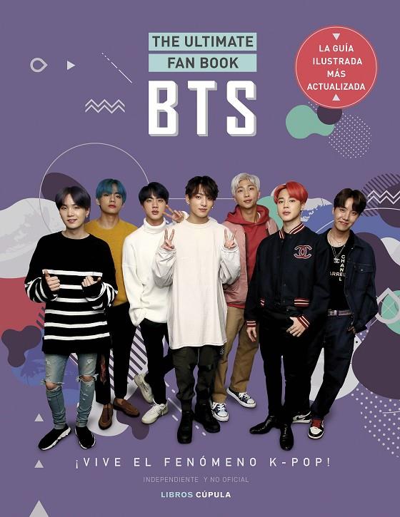BTS. THE ULTIMATE FAN BOOK | 9788448037598 | Galatea Llibres | Librería online de Reus, Tarragona | Comprar libros en catalán y castellano online