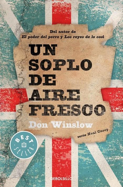UN SOPLO DE AIRE FRESCO (INVESTIGADOR PRIVADO NEAL CAREY,1) | 9788490326367 | WINSLOW, DON | Galatea Llibres | Librería online de Reus, Tarragona | Comprar libros en catalán y castellano online