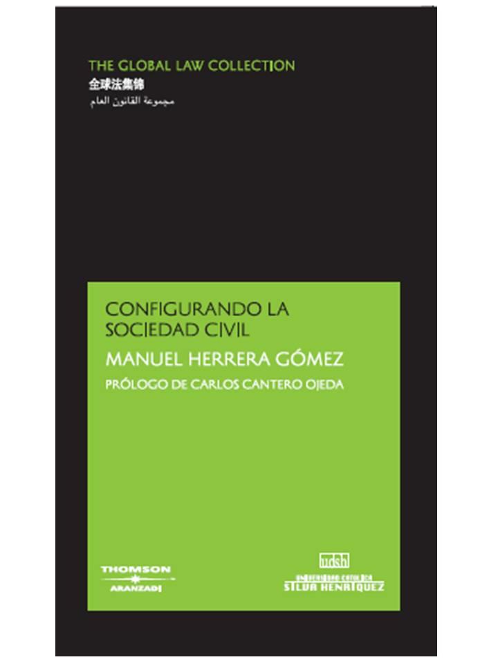 CONFIGURANDO LA SOCIEDAD CIVIL | 9788497673747 | HERRERA GOMEZ, MANUEL | Galatea Llibres | Llibreria online de Reus, Tarragona | Comprar llibres en català i castellà online