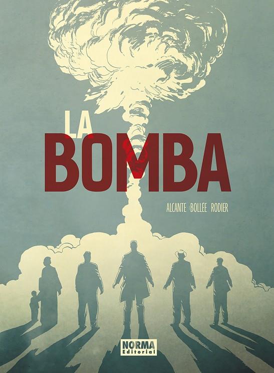 LA BOMBA | 9788467962512 | ALCANTE/BOLLÉE/RODIER | Galatea Llibres | Llibreria online de Reus, Tarragona | Comprar llibres en català i castellà online