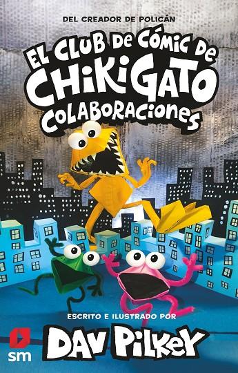 EL CLUB DE COMIC DE CHIKIGATO COLABORACIONES 4 | 9788498569049 | PILKEY, DAV | Galatea Llibres | Llibreria online de Reus, Tarragona | Comprar llibres en català i castellà online