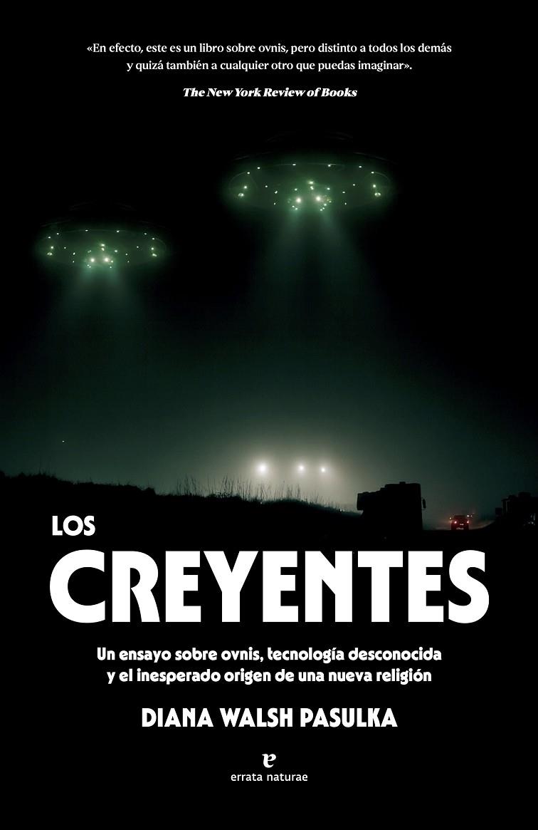 LOS CREYENTES | 9791387597368 | WALSH PASULKA, DIANA | Galatea Llibres | Librería online de Reus, Tarragona | Comprar libros en catalán y castellano online