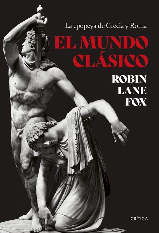 EL MUNDO CLÁSICO | 9788491995906 | FOX, ROBIN LANE | Galatea Llibres | Librería online de Reus, Tarragona | Comprar libros en catalán y castellano online