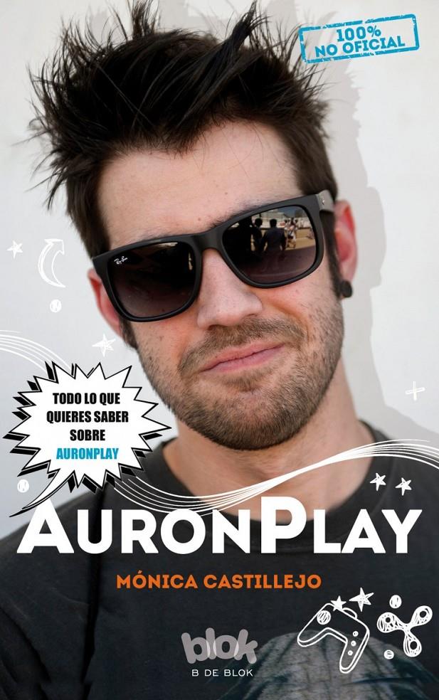 AURONPLAY. 100% NO OFICIAL | 9788416075997 | CASTILLEJO, MÓNICA | Galatea Llibres | Llibreria online de Reus, Tarragona | Comprar llibres en català i castellà online