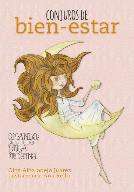 CONJUROS DE BIEN-ESTAR | 9788416890064 | ALBALADEJO, OLGA / ANA RELLO | Galatea Llibres | Llibreria online de Reus, Tarragona | Comprar llibres en català i castellà online