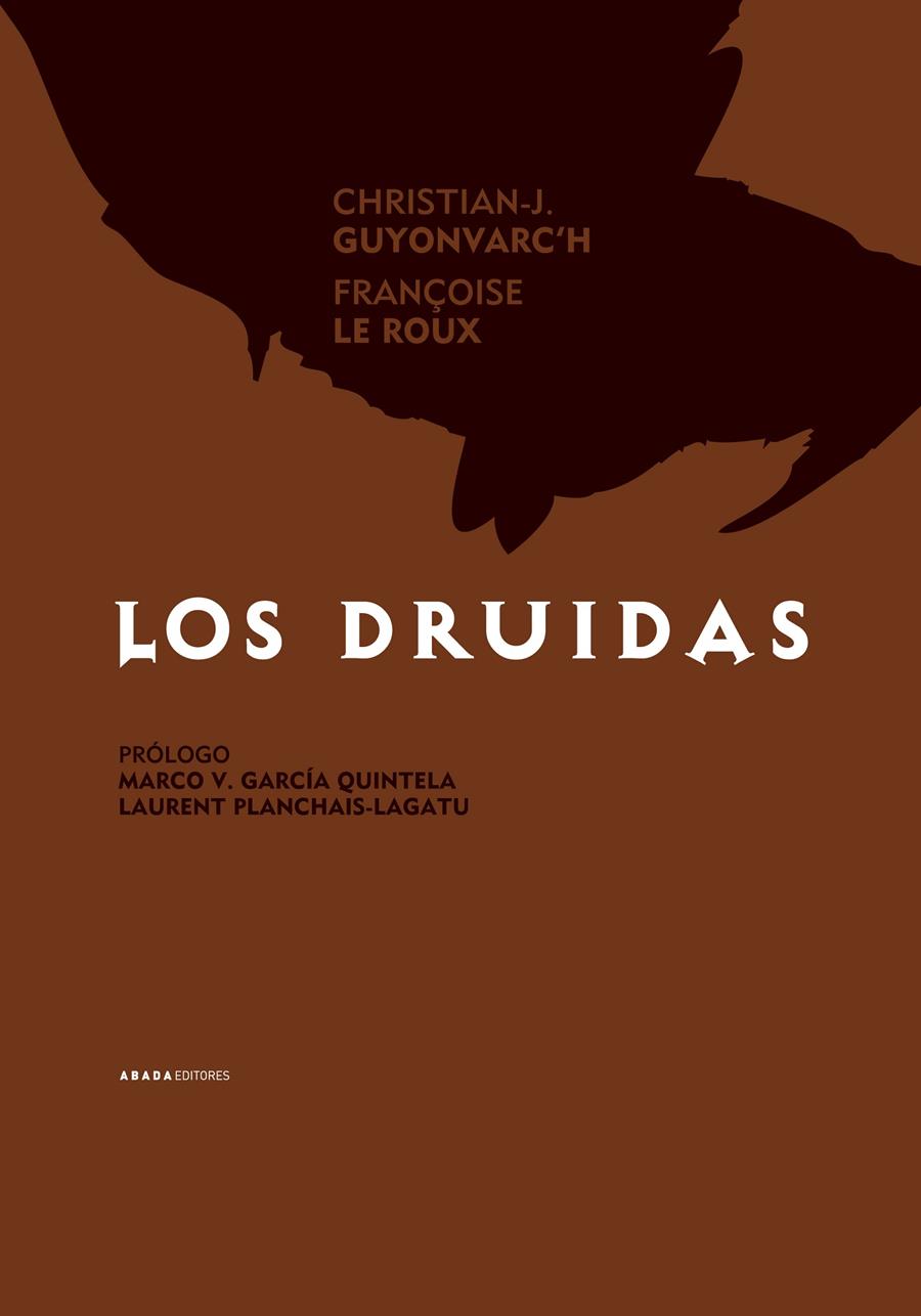 DRUIDAS, LOS | 9788496775428 | GUYONVARC'H, CHRISTIAN-J./ ROUX, FRANÇOISE LE | Galatea Llibres | Librería online de Reus, Tarragona | Comprar libros en catalán y castellano online