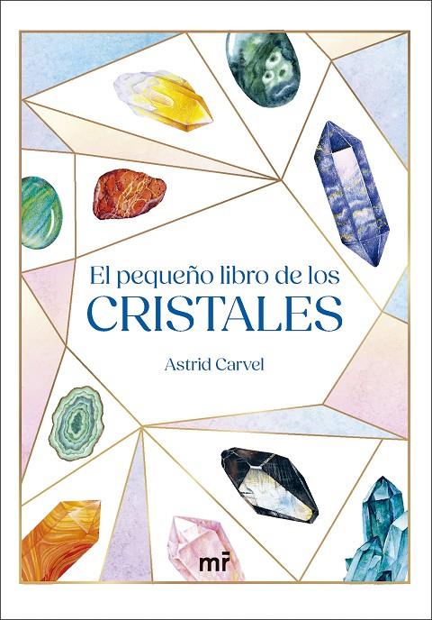 EL PEQUEÑO LIBRO DE LOS CRISTALES | 9788427053564 | CARVEL, ASTRID | Galatea Llibres | Llibreria online de Reus, Tarragona | Comprar llibres en català i castellà online