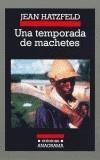 TEMPORADA DE MACHETES, UNA | 9788433925640 | HATZEFELD, JEAN | Galatea Llibres | Librería online de Reus, Tarragona | Comprar libros en catalán y castellano online