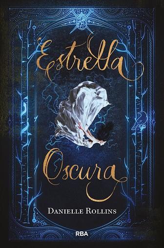 ESTRELLA OSCURA | 9788427213517 | ROLLINS, DANIELLE | Galatea Llibres | Llibreria online de Reus, Tarragona | Comprar llibres en català i castellà online