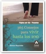 365 CONSEJOS PARA VIVIR HASTA LOS 100 | 9788497353014 | REYNOLDS, SIIMON | Galatea Llibres | Llibreria online de Reus, Tarragona | Comprar llibres en català i castellà online