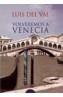 VOLVEREMOS A VENECIA | 9788484335986 | DEL VAL, LUIS | Galatea Llibres | Librería online de Reus, Tarragona | Comprar libros en catalán y castellano online