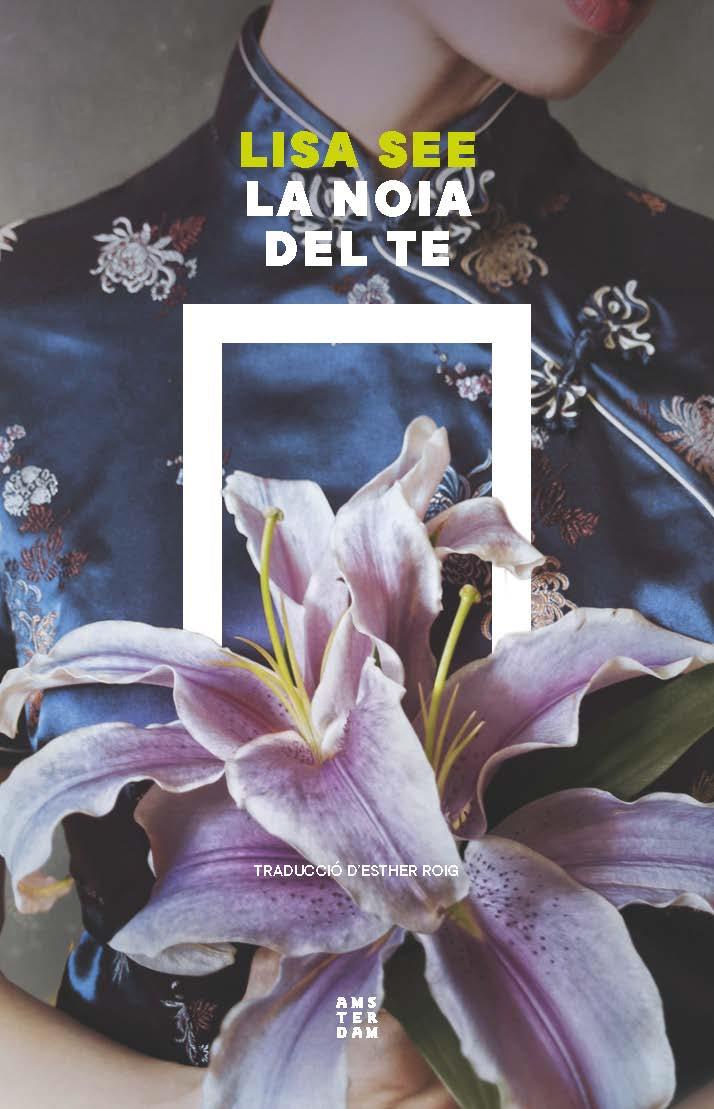 LA NOIA DEL TE | 9788419960412 | SEE, LISA | Galatea Llibres | Librería online de Reus, Tarragona | Comprar libros en catalán y castellano online