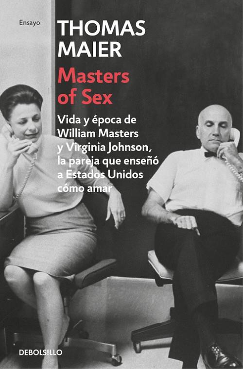 MASTERS OF SEX | 9788466336840 | MAIER, THOMAS | Galatea Llibres | Llibreria online de Reus, Tarragona | Comprar llibres en català i castellà online