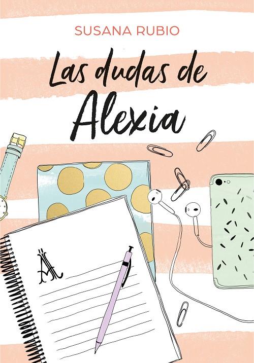 LAS DUDAS DE ALEXIA (SAGA ALEXIA 2) | 9788417460440 | RUBIO, SUSANA | Galatea Llibres | Librería online de Reus, Tarragona | Comprar libros en catalán y castellano online