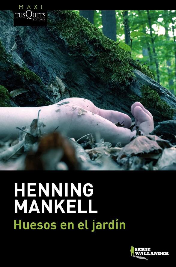 HUESOS EN EL JARDÍN | 9788483839249 | MANKELL, HENNING | Galatea Llibres | Librería online de Reus, Tarragona | Comprar libros en catalán y castellano online