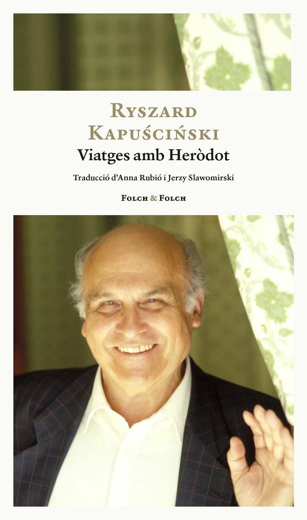 VIATGES AMB HERODOT | 9788419563484 | KAPUSCINSKI, RYSZARD | Galatea Llibres | Llibreria online de Reus, Tarragona | Comprar llibres en català i castellà online