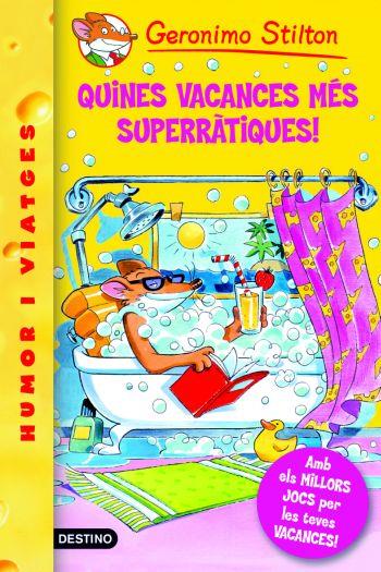 QUINES VACANCES MÉS SUPERRÀTIQUES! GERONIMO STILTON 24 | 9788492790029 | Galatea Llibres | Librería online de Reus, Tarragona | Comprar libros en catalán y castellano online
