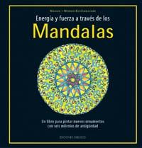 ENERGIA Y FUERZA A TRAVES DE LOS MANDALAS | 9788477208884 | KUSTENMACHER, MARION/KÜSTENMACHER, WERNER | Galatea Llibres | Librería online de Reus, Tarragona | Comprar libros en catalán y castellano online