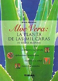 ALOE VERA: LA PLANTA DE LAS MIL CARAS (Y TODAS BUENAS) | 9788430596010 | MORALES, MARIÉ | Galatea Llibres | Librería online de Reus, Tarragona | Comprar libros en catalán y castellano online
