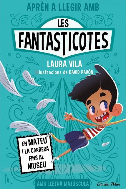 APRÈN A LLEGIR AMB LES FANTASTICOTES 8. EN MATEU I LA CARRERA FINS AL MUSEU | 9788413897424 | VILA, LAURA | Galatea Llibres | Llibreria online de Reus, Tarragona | Comprar llibres en català i castellà online