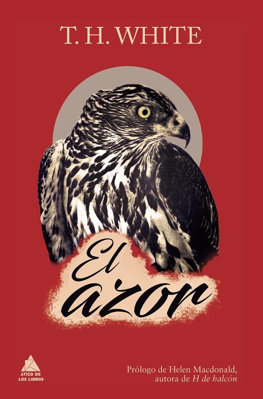 EL AZOR | 9788416222155 | WHITE, T. H. | Galatea Llibres | Librería online de Reus, Tarragona | Comprar libros en catalán y castellano online