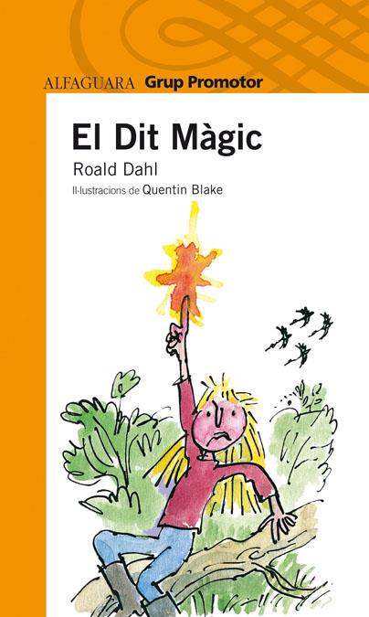 DIT MAGIC, EL | 9788479185886 | DAHL, ROALD | Galatea Llibres | Librería online de Reus, Tarragona | Comprar libros en catalán y castellano online