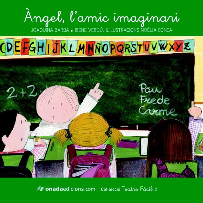 ÀNGEL, L'AMIC IMAGINARI | 9788415221531 | BARBA PLAZA, JOAQUINA/VERDÚ MUÑOZ, IRENE | Galatea Llibres | Llibreria online de Reus, Tarragona | Comprar llibres en català i castellà online