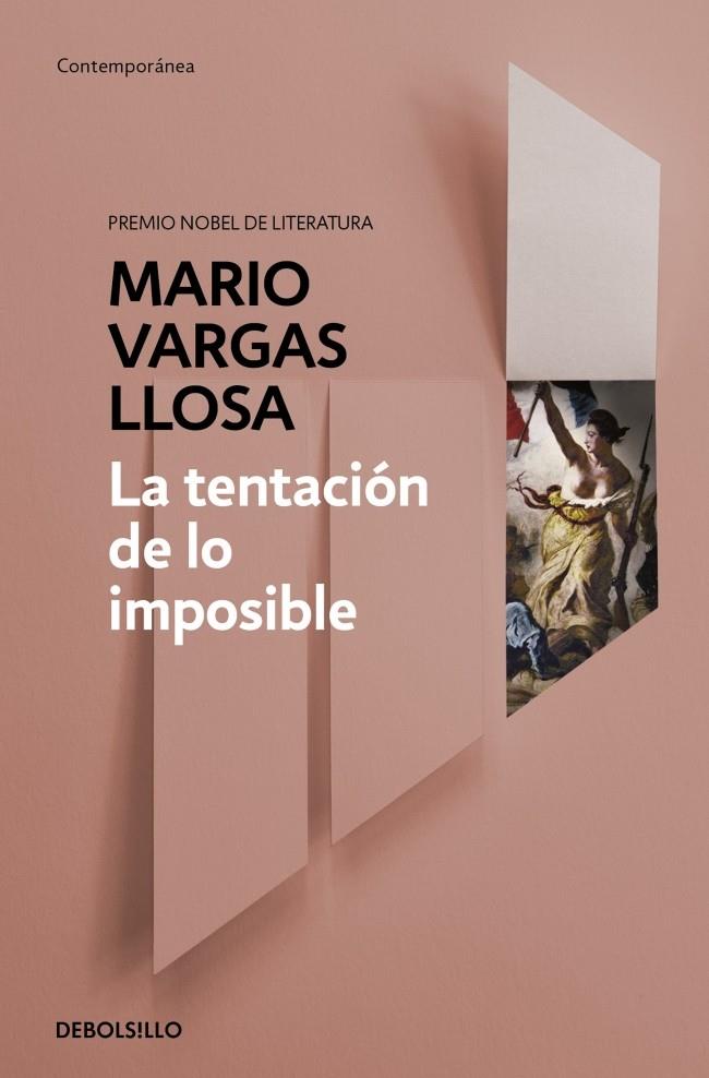 LA TENTACIÓN DE LO IMPOSIBLE | 9788490626214 | VARGAS LLOSA, MARIO | Galatea Llibres | Librería online de Reus, Tarragona | Comprar libros en catalán y castellano online