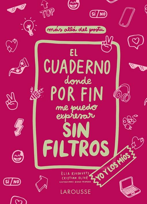 EL CUADERNO DONDE POR FIN ME PUEDO EXPRESAR SIN FILTROS.  | 9788418473814 | OLIVÉ PEÑAS, CRISTIAN/RIUDAVETS HERRADOR, ÈLIA | Galatea Llibres | Librería online de Reus, Tarragona | Comprar libros en catalán y castellano online
