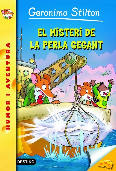 EL MISTERI DE LA PERLA GEGANT. GERONIMO STILTON 57 | 9788490577714 | Galatea Llibres | Librería online de Reus, Tarragona | Comprar libros en catalán y castellano online