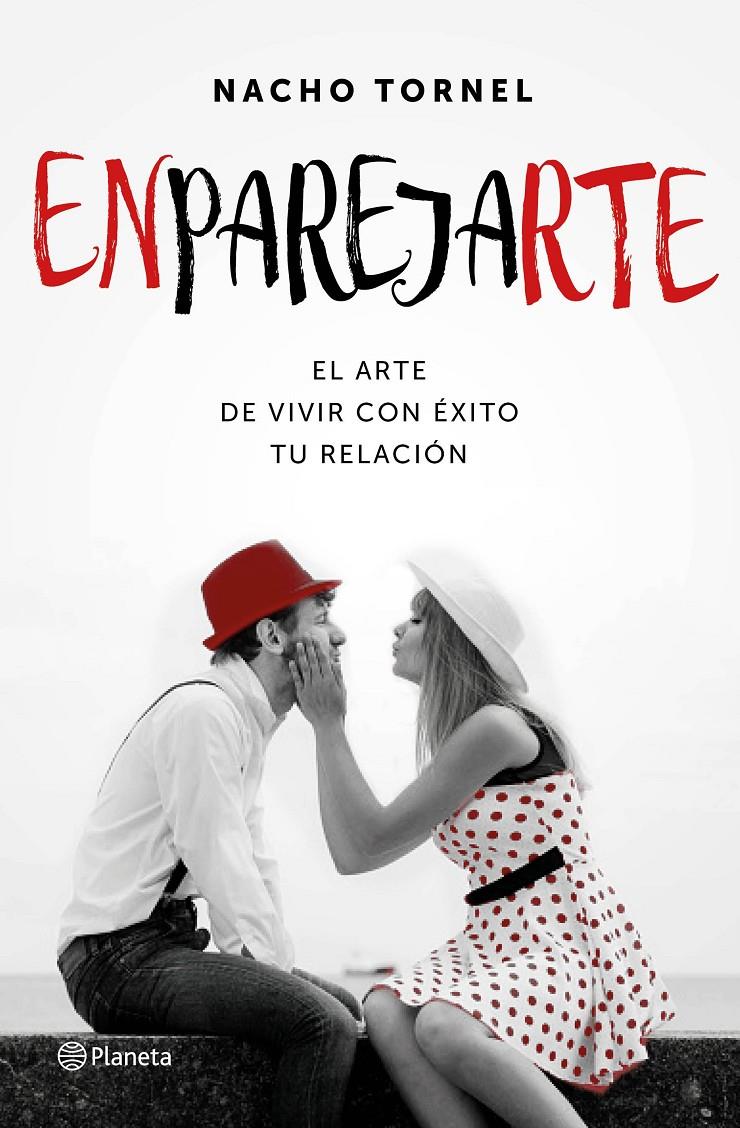 ENPAREJARTE | 9788408154938 | TORNEL, NACHO | Galatea Llibres | Librería online de Reus, Tarragona | Comprar libros en catalán y castellano online