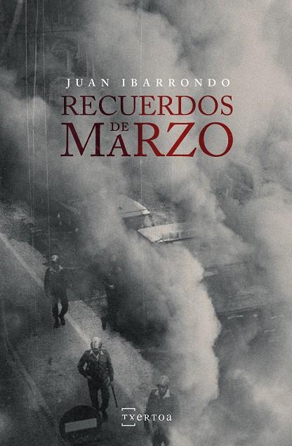 RECUERDOS DE MARZO | 9788471486288 | IBARRONDO, JUAN | Galatea Llibres | Librería online de Reus, Tarragona | Comprar libros en catalán y castellano online