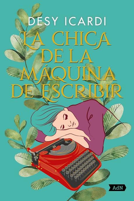 LA CHICA DE LA MÁQUINA DE ESCRIBIR | 9788413624884 | ICARDI, DESY | Galatea Llibres | Librería online de Reus, Tarragona | Comprar libros en catalán y castellano online