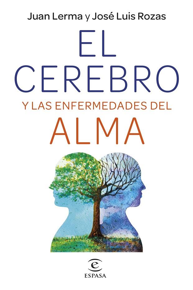 EL CEREBRO Y LAS ENFERMEDADES DEL ALMA | 9788467064728 | LERMA, JUAN/ROZAS, JOSÉ LUIS | Galatea Llibres | Librería online de Reus, Tarragona | Comprar libros en catalán y castellano online
