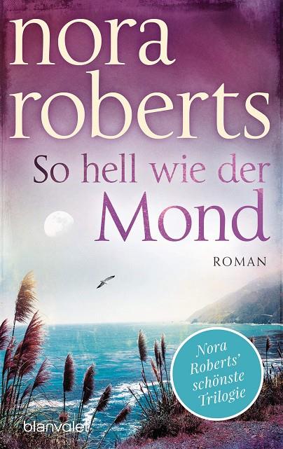 SO HELL WIE DER MOND | 9783734108471 | ROBERTS, NORA | Galatea Llibres | Librería online de Reus, Tarragona | Comprar libros en catalán y castellano online