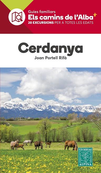 CERDANYA. ELS CAMINS DE L'ALBA | 9788470110955 | PORTELL RIFÀ, JOAN | Galatea Llibres | Librería online de Reus, Tarragona | Comprar libros en catalán y castellano online