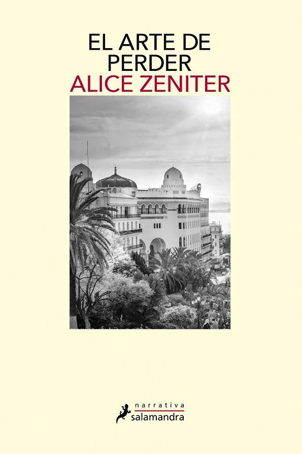 EL ARTE DE PERDER | 9788498389623 | ZENITER, ALICE | Galatea Llibres | Llibreria online de Reus, Tarragona | Comprar llibres en català i castellà online