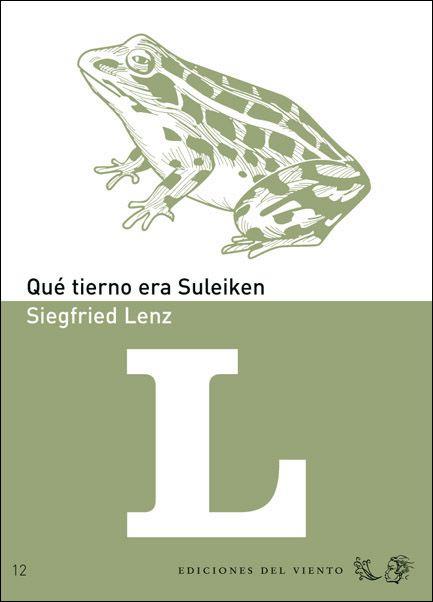 QUE TIERNO ERA SULEYKEN | 9788496964211 | LENZ, SIEGFRIED | Galatea Llibres | Librería online de Reus, Tarragona | Comprar libros en catalán y castellano online
