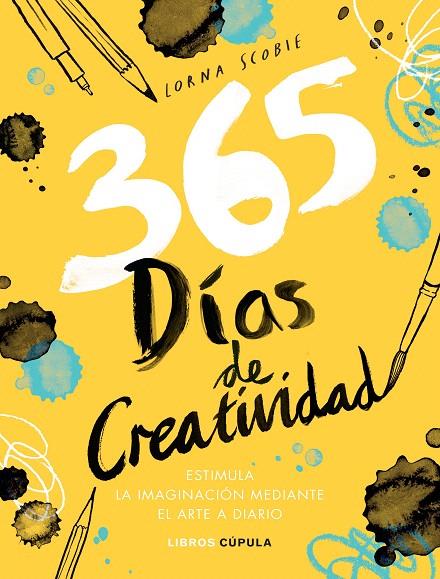 365 DÍAS DE CREATIVIDAD | 9788448027407 | SCOBIE, LORNA | Galatea Llibres | Librería online de Reus, Tarragona | Comprar libros en catalán y castellano online