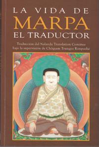 LA VIDA DE MARPA EL TRADUCTOR | 9788496478725 | TRUNGPA RIMPOCHE, CHOGYAM | Galatea Llibres | Librería online de Reus, Tarragona | Comprar libros en catalán y castellano online