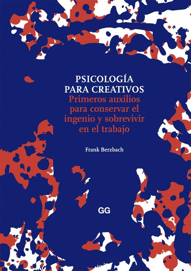 PSICOLOGÍA PARA CREATIVOS | 9788425226007 | BERZBACH, FRANK | Galatea Llibres | Librería online de Reus, Tarragona | Comprar libros en catalán y castellano online