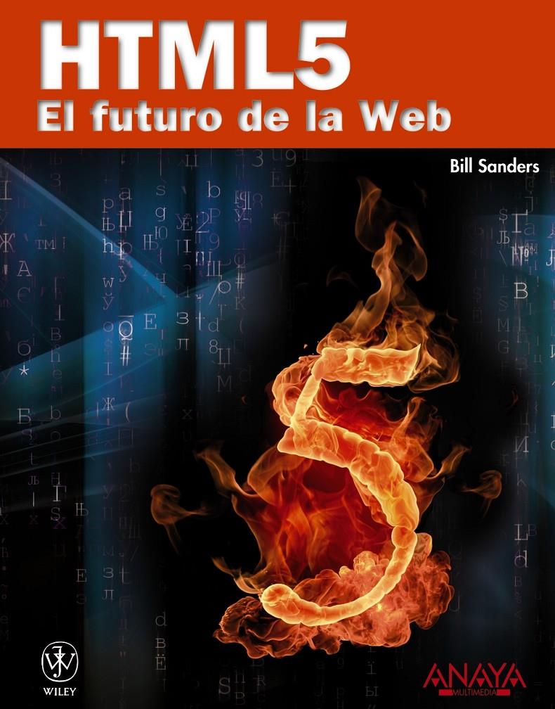 HTML5. EL FUTURO DE LA WEB | 9788441529007 | SANDERS, BILL | Galatea Llibres | Librería online de Reus, Tarragona | Comprar libros en catalán y castellano online