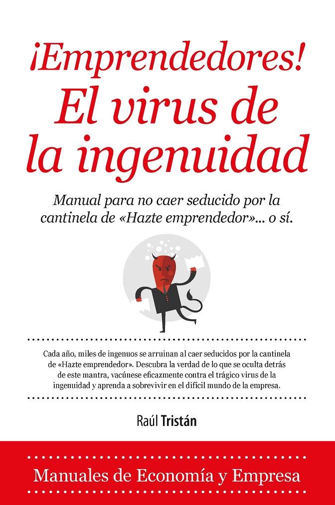 EMPRENDEDORES! EL VIRUS DE LA INGENUIDAD | 9788416392025 | GONZÁLEZ TRISTÁN, RAÚL | Galatea Llibres | Llibreria online de Reus, Tarragona | Comprar llibres en català i castellà online
