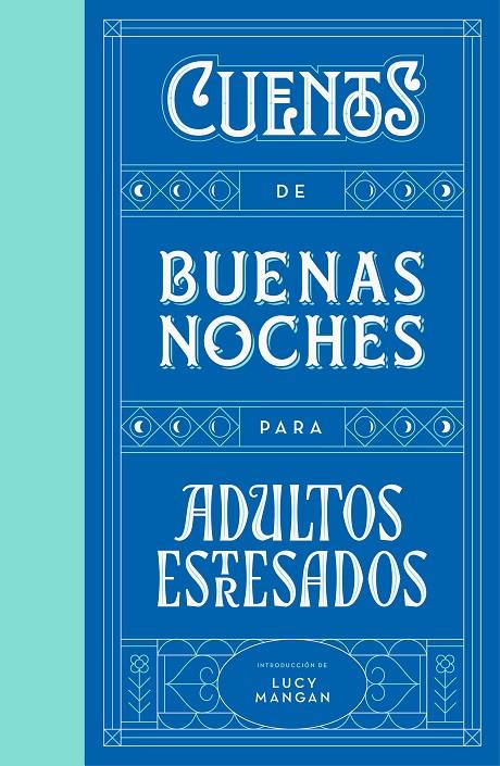 CUENTOS DE BUENAS NOCHES PARA ADULTOS ESTRESADOS | 9788401023316 | VV.AA. | Galatea Llibres | Librería online de Reus, Tarragona | Comprar libros en catalán y castellano online